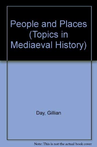 9780713118315: People and Places (Topics in Mediaeval History)