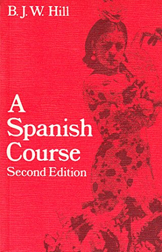 9780713119787: Spanish Course