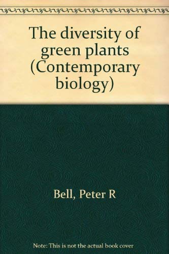 Stock image for The diversity of green plants (Contemporary biology) for sale by JR Books