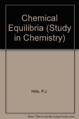 Studies in Chemistry, No.1: CHEMICAL EQUILIBRIA