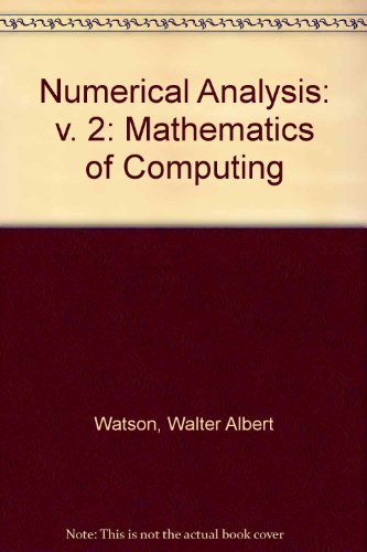 Stock image for Numerical Analysis: The Mathematics of Computing for sale by Anybook.com