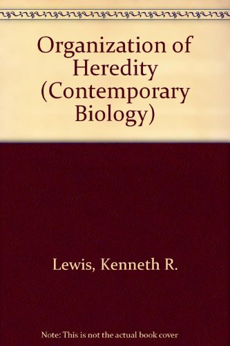 Stock image for Organization of Heredity (Contemporary Biology S.) for sale by Anybook.com