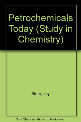 Petrochemicals Today - Studies in Chemistry 5