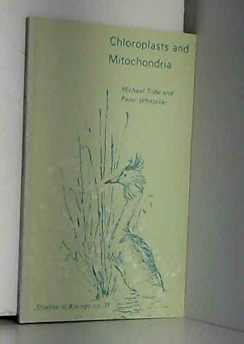 Stock image for Chloroplasts and Mitochondria (Studies in Biology) for sale by Bookplate
