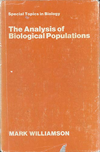Beispielbild fr SPECIAL TOPICS IN BIOLOGY SERIES: THE ANALYSIS OF BIOLOGICAL POPULATIONS. zum Verkauf von Cambridge Rare Books