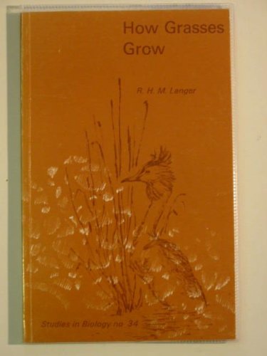 Stock image for How Grasses Grow (Studies in Biology) for sale by WorldofBooks