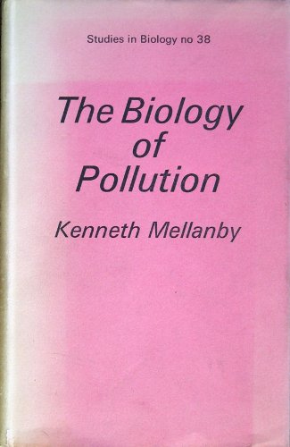 Stock image for The Biology of Pollution for sale by Better World Books