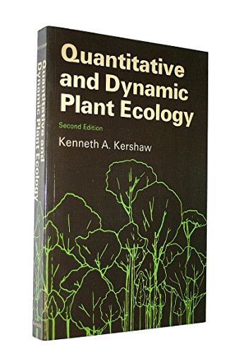 9780713124163: Quantitative and Dynamic Plant Ecology
