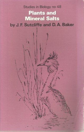 Beispielbild fr Plants and Mineral Salts: 48 (Studies in Biology) zum Verkauf von WorldofBooks