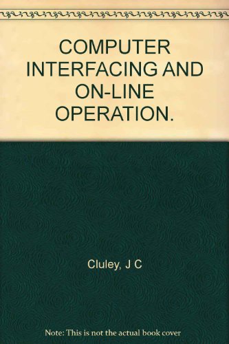 9780713125047: Computer Interfacing and Online Operation (Computer systems engineering series)