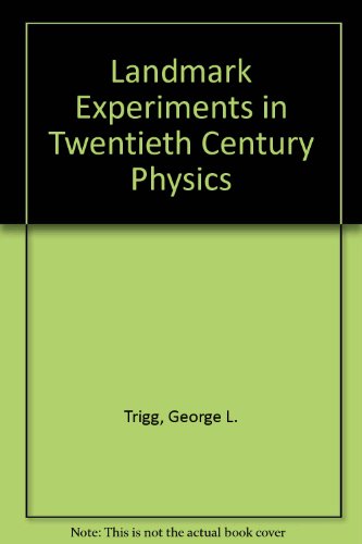 9780713125061: Landmark Experiments in Twentieth Century Physics