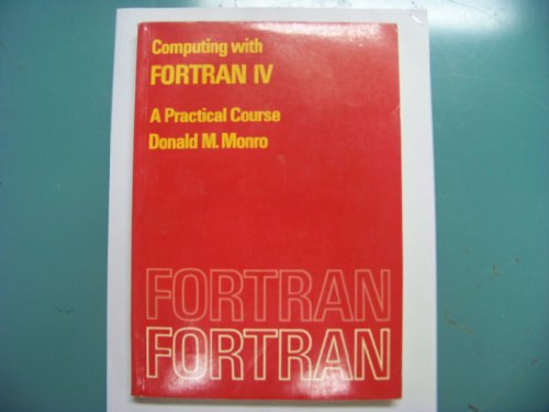 Beispielbild fr Computing with Fortran: Practical Courses zum Verkauf von WorldofBooks