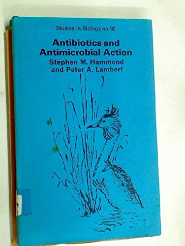 Stock image for Antibiotics and Antimicrobial Action for sale by Lady Lisa's Bookshop