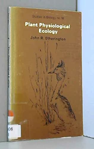9780713126891: Plant Physiological Ecology (Studies in Biology)