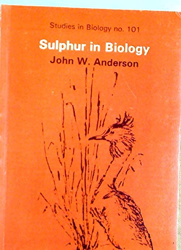 Beispielbild fr THE INSTITUTE OF BIOLOGY'S STUDIES IN BIOLOGY NO. 11: SULPHUR IN BIOLOGY. zum Verkauf von Cambridge Rare Books