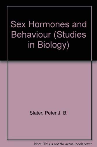 9780713127171: Sex Hormones and Behaviour: 103 (Studies in Biology)