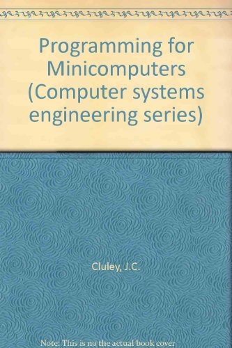 9780713127751: Programming for Minicomputers