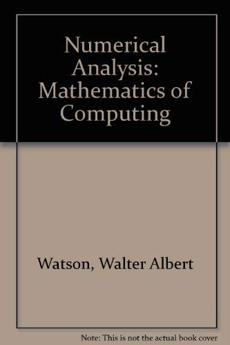 Imagen de archivo de Numerical analysis: The mathematics of computing a la venta por HPB-Red