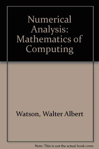 Stock image for Numerical analysis: The mathematics of computing for sale by HPB-Red