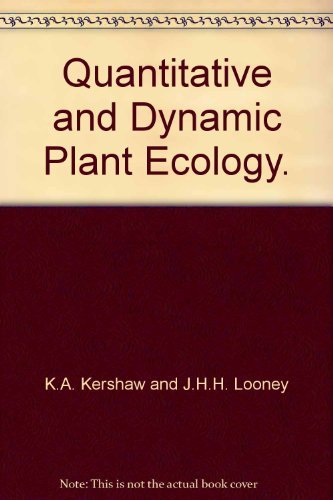 Beispielbild fr Quantitative and Dynamic Plant Ecology zum Verkauf von HPB-Red