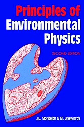 9780713129311: Principles of Environmental Physics