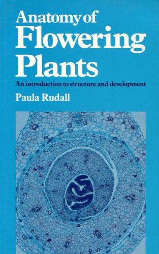 9780713129502: Anatomy of Flowering Plants: An Introduction to Structure and Development