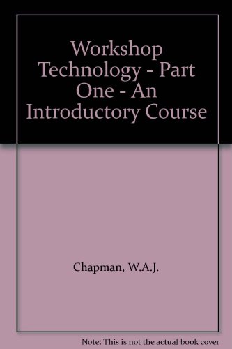 9780713130324: Workshop Technology - Part One - An Introductory Course