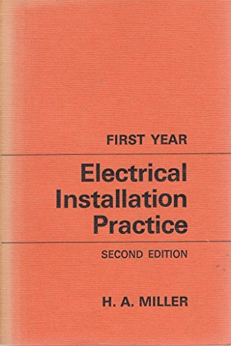 9780713131130: Electrical Installation Practice: 1st Year