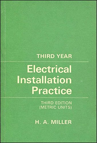 9780713132854: Electrical Installation Practice: 3rd Year