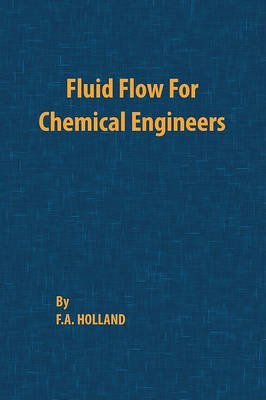 Beispielbild fr Fluid Flow for Chemical Engineers zum Verkauf von Anybook.com
