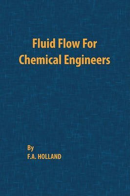 Imagen de archivo de Fluid Flow for Chemical Engineers a la venta por Anybook.com