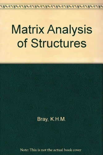 Beispielbild fr Matrix Analysis of Structures zum Verkauf von Anybook.com