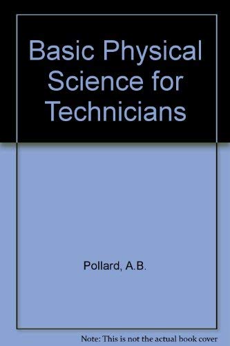 Beispielbild fr Basic Physical Science for Technicians zum Verkauf von RIVERLEE BOOKS