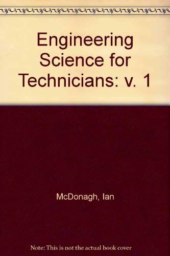 9780713133899: Engineering Science for Technicians: v. 1