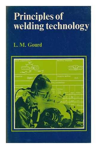 9780713134025: Principles of Welding Technology