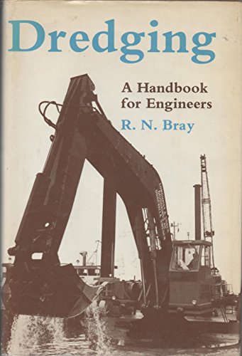 9780713134124: Dredging: A Handbook for Engineers