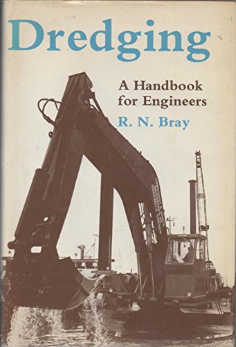 Stock image for Dredging: A Handbook for Engineers for sale by Anybook.com