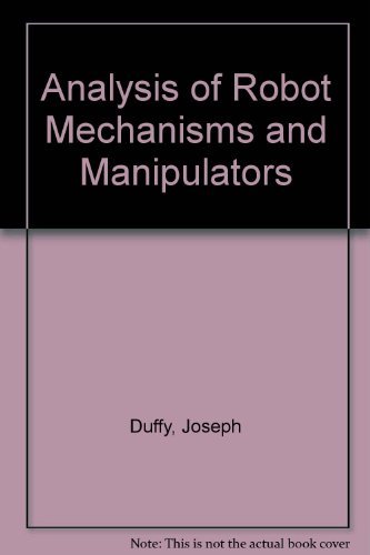 Beispielbild fr Analysis of Robot Mechanisms and Manipulators zum Verkauf von Ammareal