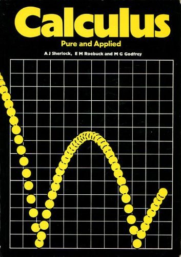 9780713134469: Calculus: Pure and Applied