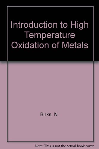 Beispielbild fr Introduction to High Temperature Oxidation of Metals zum Verkauf von Anybook.com