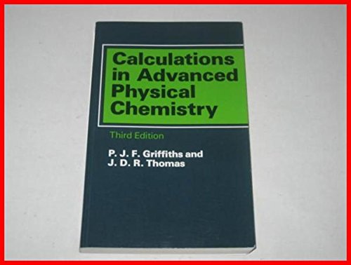 Stock image for Calculations in Advanced Physical Chemistry for sale by AwesomeBooks
