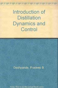 Beispielbild fr Introduction of Distillation Dynamics and Control zum Verkauf von dsmbooks
