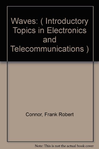 Imagen de archivo de Waves: ( Introductory Topics in Electronics and Telecommunications ) a la venta por WorldofBooks