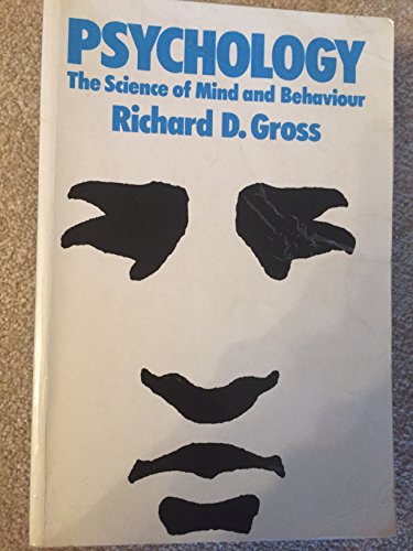 Imagen de archivo de Psychology: The Science of Mind and Behaviour a la venta por WorldofBooks