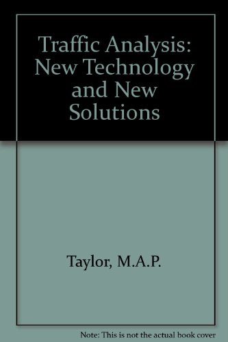 9780713136838: Traffic Analysis: New Technology and New Solutions
