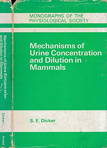 9780713141641: Mechanisms of Urine Concentration and Dilution in Mammals