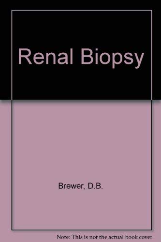 Imagen de archivo de Renal biopsy a la venta por ThriftBooks-Dallas