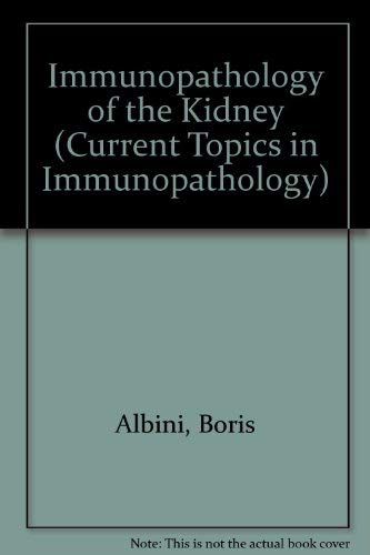 The Immunopathology of the Kidney