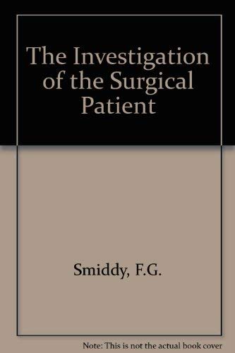 Investigation of the Surgical Patient