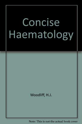 9780713143430: Concise Haematology